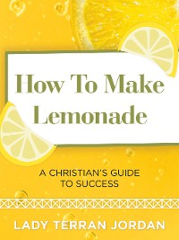 Cover How to Make Lemonade