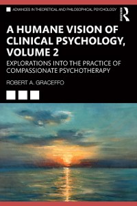 Cover A Humane Vision of Clinical Psychology, Volume 2