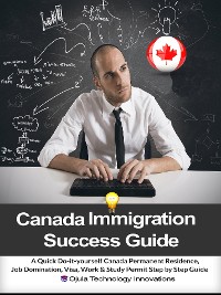 Cover Canada Immigration Success Guide