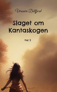 Cover Slaget om Kantaskogen