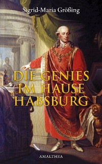 Cover Die Genies im Hause Habsburg