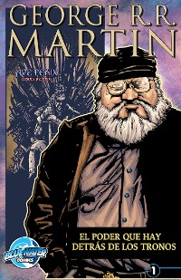 Cover Orbit: George R.R. Martin: The Power Behind the Throne :Spanish Edition