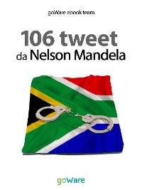 Cover 106 tweet da Nelson Mandela