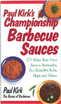 Cover Paul Kirk's Championship Barbecue Sauces