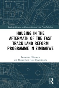 Cover Housing in the Aftermath of the Fast Track Land Reform Programme in Zimbabwe