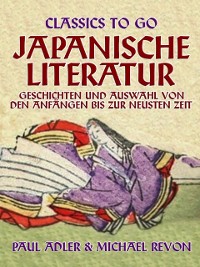 Cover Japanische Literatur - Geschichten und Auswahl von den Anfängen bis zur neusten Zeit