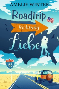 Cover Roadtrip Richtung Liebe