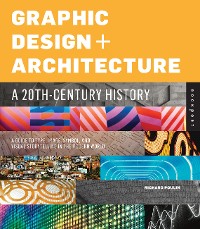 Cover Graphic Design and Architecture, A 20th Century History