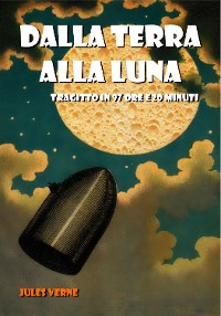 Cover Dalla Terra alla Luna