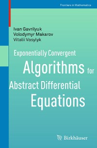 Cover Exponentially Convergent Algorithms for Abstract Differential Equations