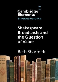 Cover Shakespeare Broadcasts and the Question of Value