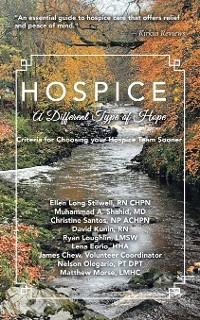 Cover HOSPICE: A DIFFERENT TYPE OF HOPE