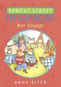 Cover Sprout Street Neighbors: Bon Voyage