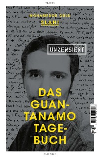 Cover Das Guantanamo-Tagebuch unzensiert