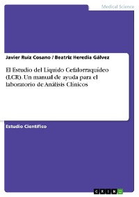 Cover El Estudio del Líquido Cefalorraquídeo (LCR). Un manual de ayuda para el laboratorio de Análisis Clínicos