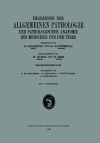 Cover Ergebnisse der Allgemeinen Pathologie und Pathologischen Anatomie des Menschen und der Tiere