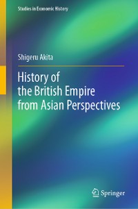 Cover History of the British Empire from Asian Perspectives