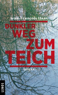 Cover Dunkler Weg zum Teich