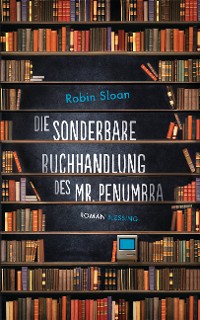 Cover Die sonderbare Buchhandlung des Mr. Penumbra