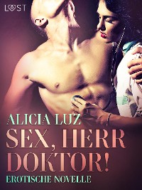 Cover Sex, Herr Doktor! - Erotische Novelle