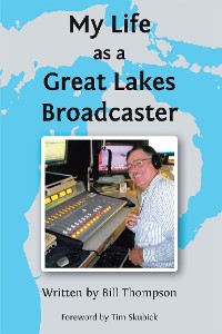 Cover My Life as a Great Lakes Broadcaster