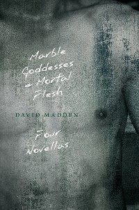 Cover Marble Goddesses and Mortal Flesh