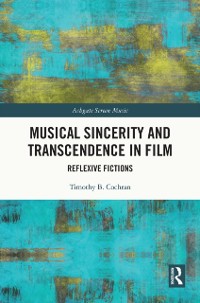 Cover Musical Sincerity and Transcendence in Film