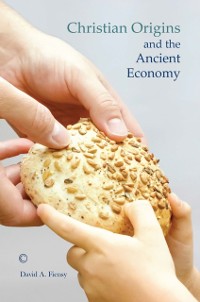 Cover Christian Origins and the Ancient Economy