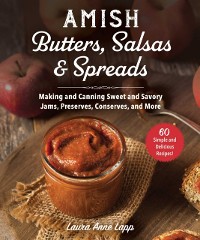 Cover Amish Butters, Salsas & Spreads