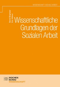 Cover Wissenschaftliche Grundlagen der Sozialen Arbeit
