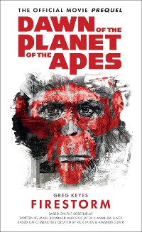 Cover Dawn of the Planet of the Apes - Firestorm