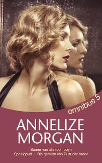 Cover Annelize Morgan Omnibus 5