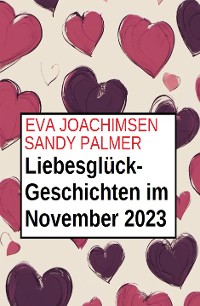 Cover Liebesglück-Geschichten im November 2023