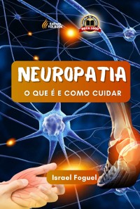 Cover Neuropatia: O Que É E Como Cuidar