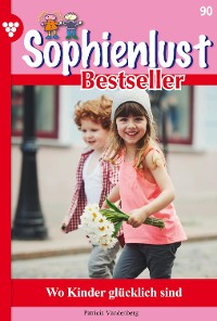 Cover Sophienlust Bestseller 90 – Familienroman