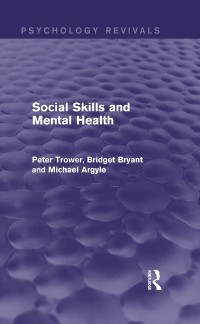 Cover Social Skills and Mental Health (Psychology Revivals)