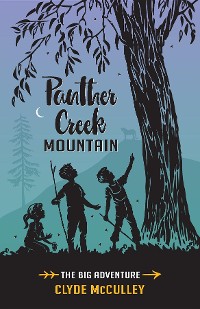Cover Panther Creek Mountain-The Big Adventure
