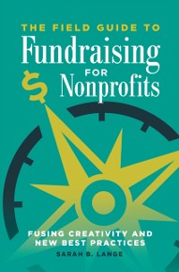 Cover Field Guide to Fundraising for Nonprofits