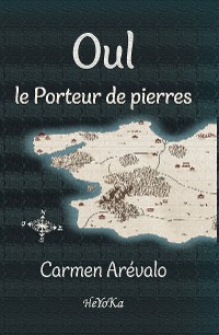 Cover Oul, le porteur de pierres - Tome 1