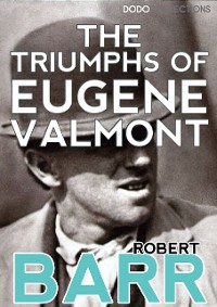 Cover The Triumphs of Eugène Valmont