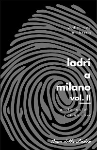 Cover Ladri a Milano Vol. II
