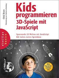 Cover Kids programmieren 3D-Spiele mit JavaScript