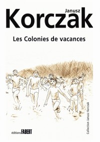 Cover Les Colonies de vacances