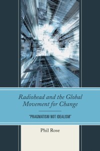 Cover Radiohead and the Global Movement for Change