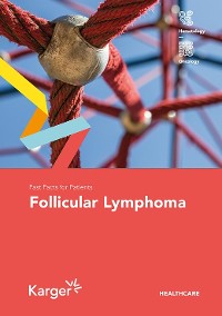 Cover Fast Facts for Patients: Follicular Lymphoma