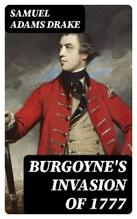 Cover Burgoyne's Invasion of 1777