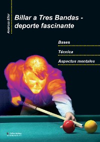 Cover Billar a Tres Bandas - deporte fascinante