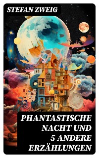Cover Phantastische Nacht und 5 andere Erzählungen