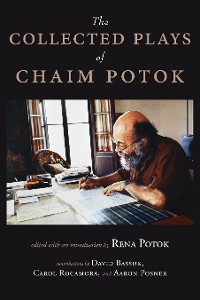 Cover The Collected Plays of Chaim Potok