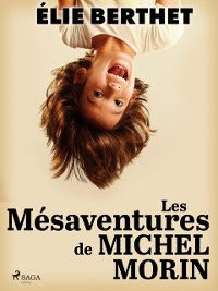 Cover Les Mésaventures de Michel Morin